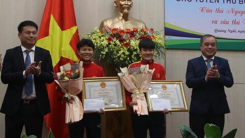 2 người hùng của đội tuyển bóng đá nữ được vinh danh tại Quảng Ngãi