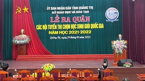 54 học sinh Quảng Trị tham dự Kỳ thi chọn học sinh giỏi quốc gia THPT