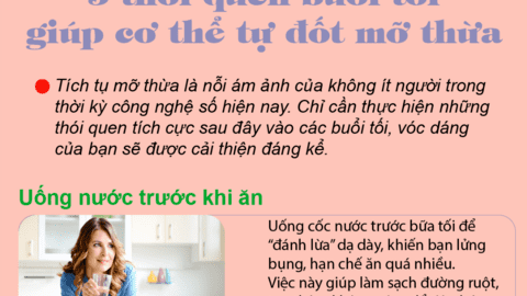 5 thói quen buổi tối giúp cơ thể tự đốt mỡ thừa, không lo vòng 2 ngày càng bự