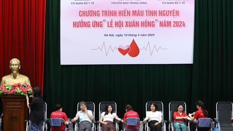 Bộ Y tế: Hàng trăm cán bộ ngành Y hiến máu cứu người hưởng ứng ‘Lễ hội Xuân hồng’ năm 2024