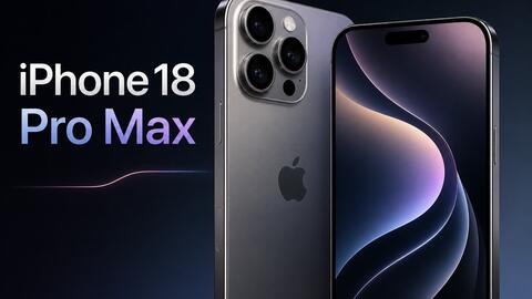 iPhone 18 Pro Max có thể khiến người dùng phải đổi máy sớm hơn