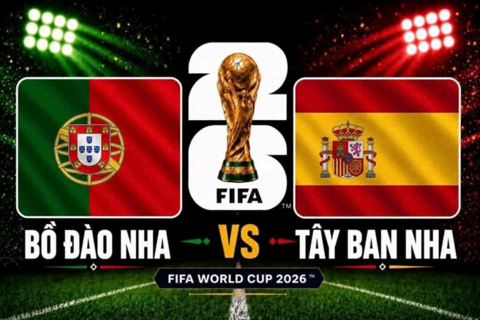 Nhận định bóng đá Bồ Đào Nha vs Tây Ban Nha tại vòng 1/8 World Cup 2026