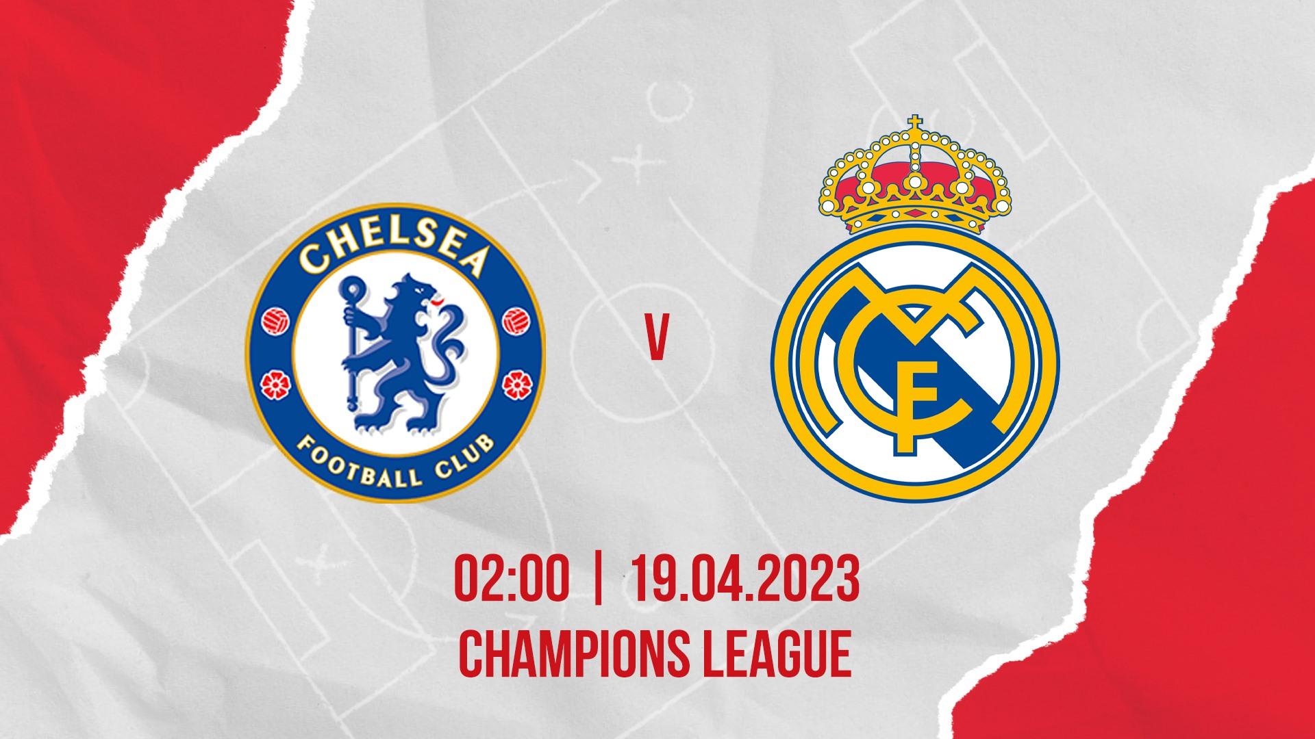 Link xem trực tiếp Chelsea vs Real Madrid tại tứ kết Champions League