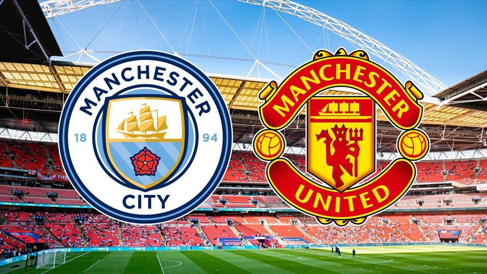 Nhận định Man City - Man United: Chung kết FA Cup lịch sử