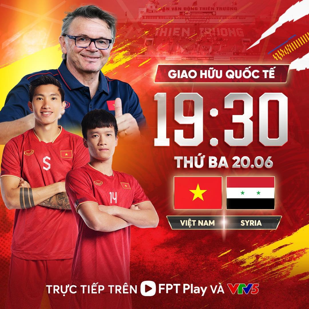 Lịch thi đấu tuyển Việt Nam và tuyển Syria. Ảnh: FPT Play