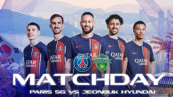 Kết quả, lịch thi đấu bóng đá 3.8: Jeonbuk vs PSG