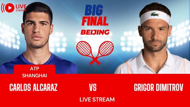 Lịch thi đấu quần vợt 11.10: Alcaraz vs Dimitrov