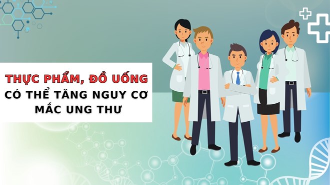 3 loại thực phẩm, đồ uống ăn quá nhiều có thể tăng nguy cơ mắc ung thư