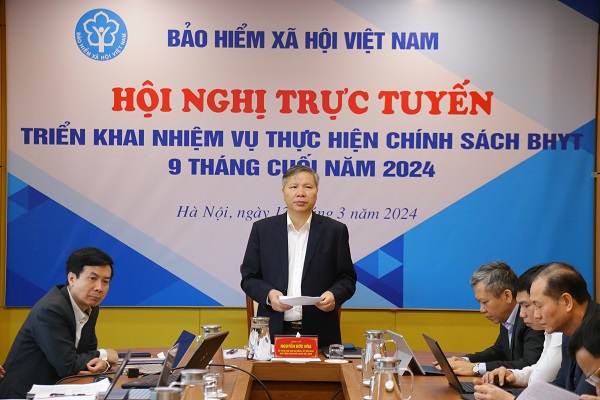 Phó Tổng Giám đốc BHXH Việt Nam Nguyễn Đức Hòa chủ trì Hội nghị triển khai nhiệm vụ thực hiện chính sách BHYT 9 tháng cuối năm 2024.