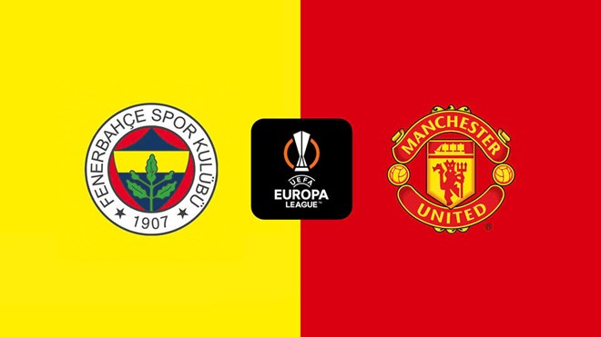 Nhận định Fenerbahce vs Man United tại Europa League