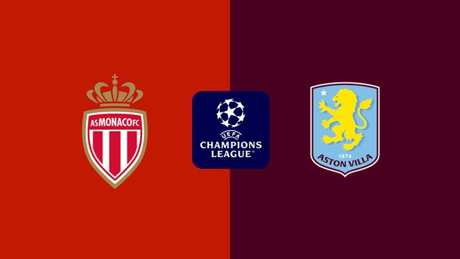 Nhận định Monaco - Aston Villa tại Champions League