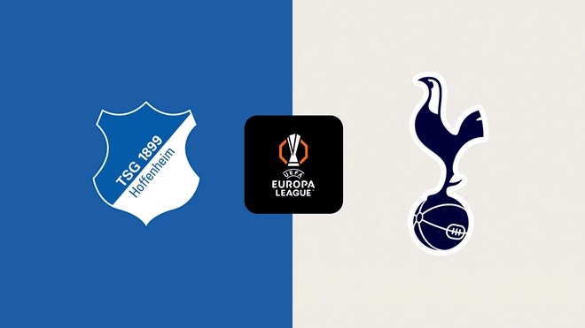 Nhận định Hoffenheim - Tottenham tại Europa League