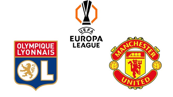 Nhận định Lyon - Man United tại tứ kết Europa League