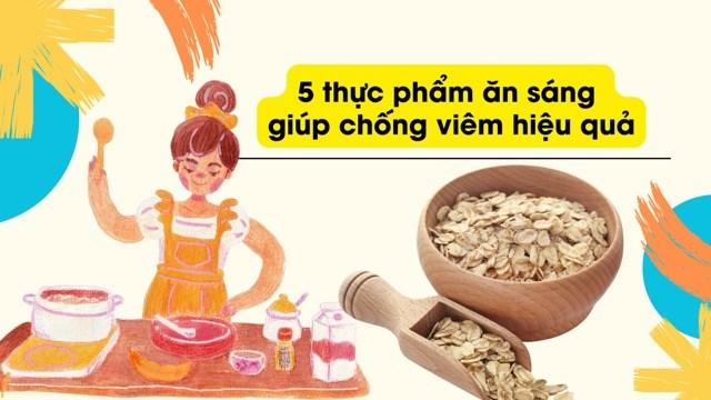 5 thực phẩm ăn sáng giúp chống viêm hiệu quả