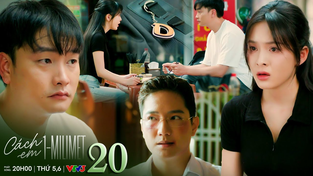 Tập 20 “Cách em 1 milimet“. Ảnh: VFC