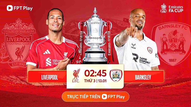 Nhận định bóng đá Liverpool vs Barnsley tại FA Cup